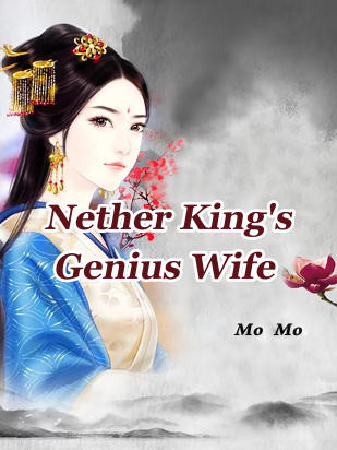Nether King's Genius Wife